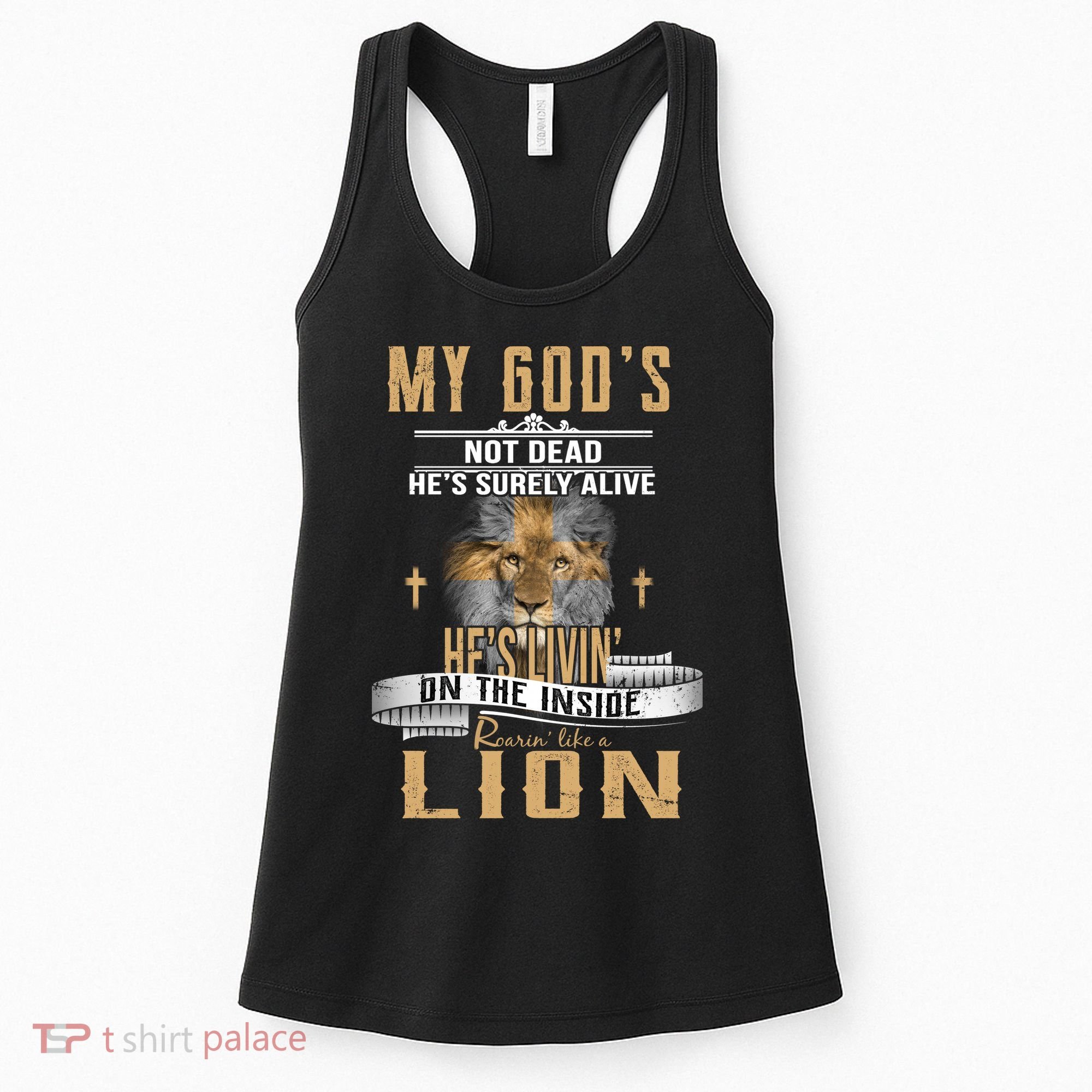 God Living On The Inside Roaring Like A Lion Women's Tank Top