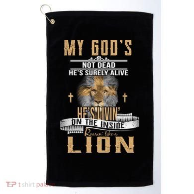 God Living On The Inside Roaring Like A Lion Golf Towel