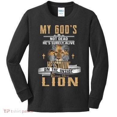 God Living On The Inside Roaring Like A Lion Kids Long Sleeve Shirt
