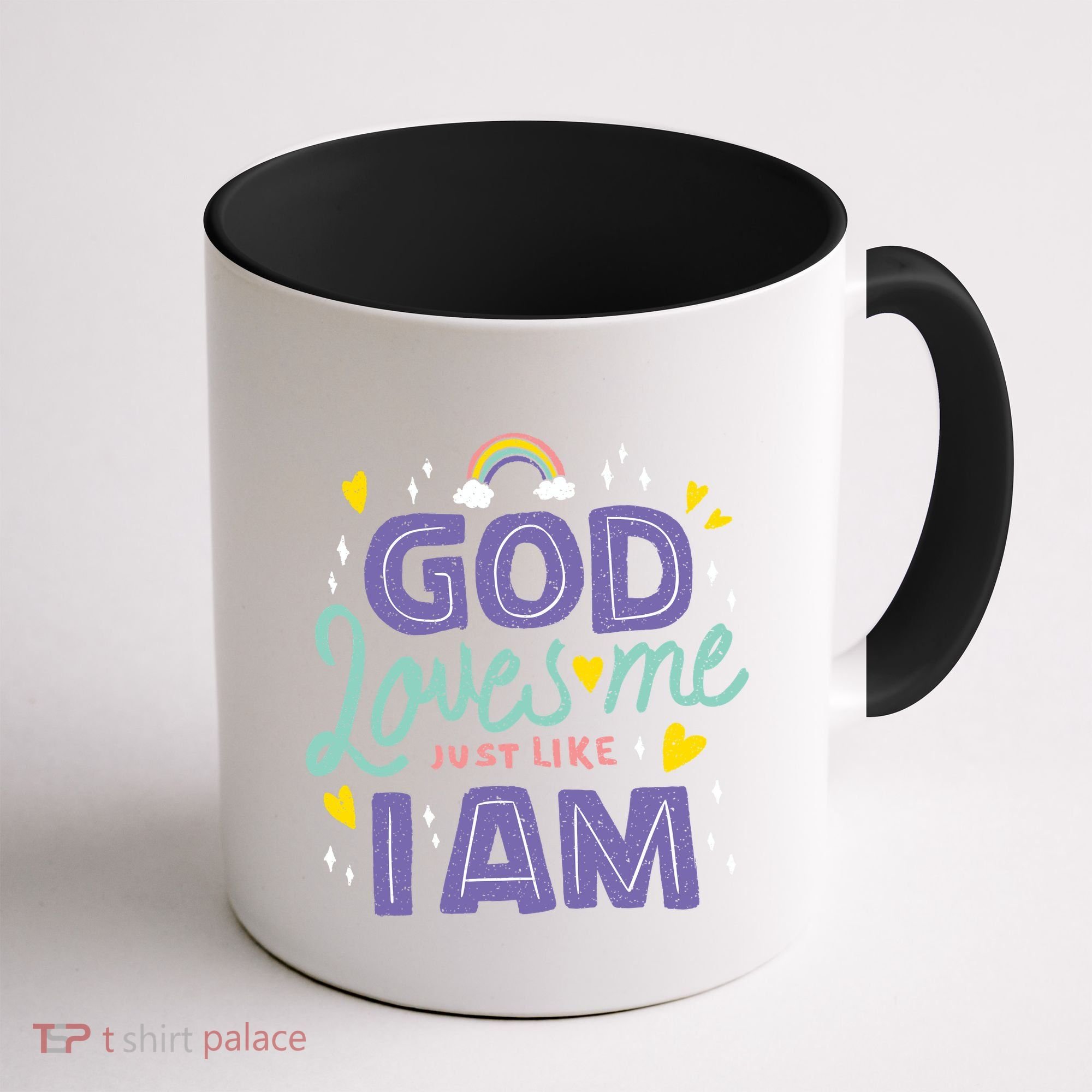 God Loves Me Just Like I Am Coffee Mug