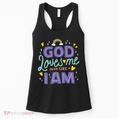 God Loves Me Just Like I Am Women's Tank Top