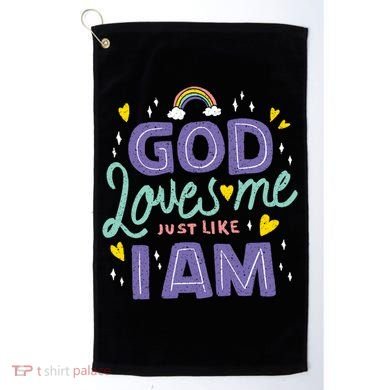 God Loves Me Just Like I Am Golf Towel
