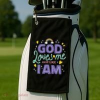 God Loves Me Just Like I Am Golf Towel thumb 2