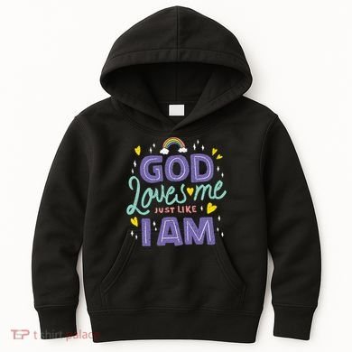 God Loves Me Just Like I Am Kids Hoodie
