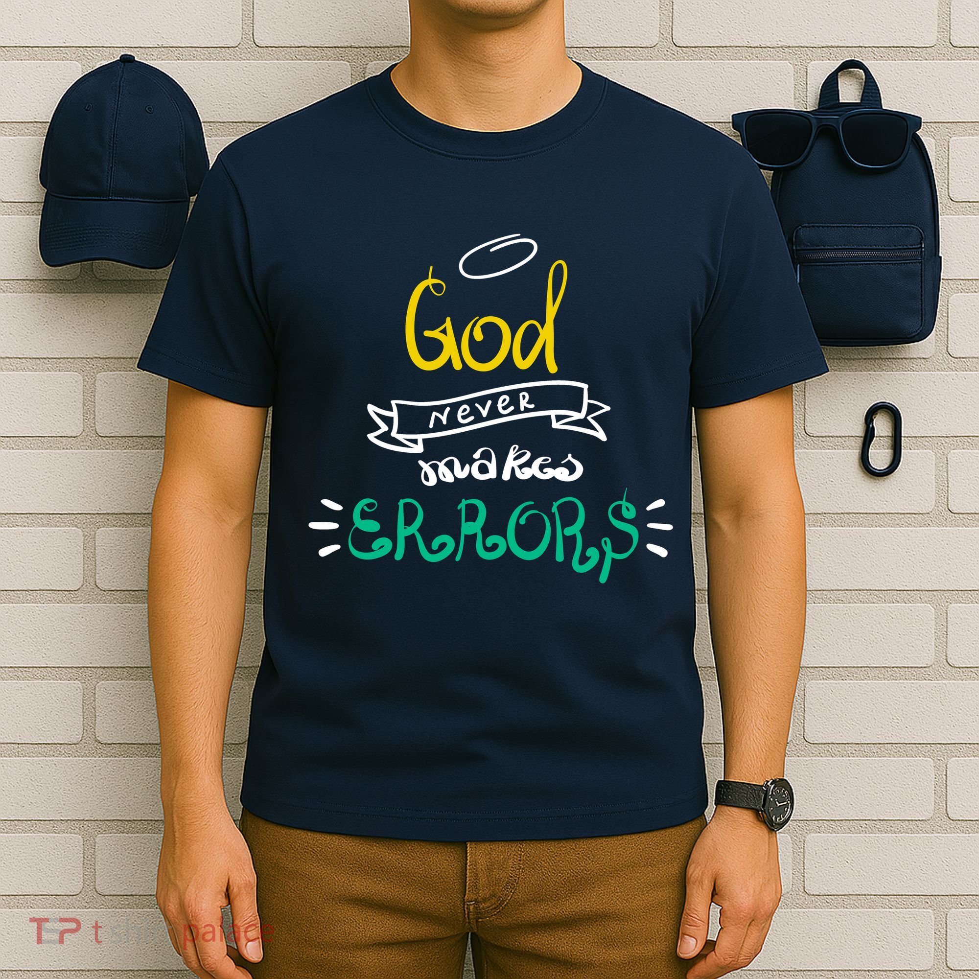 God Never Makes Errors T-Shirt