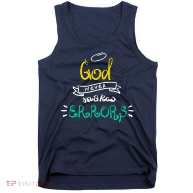 God Never Makes Errors Tank Top