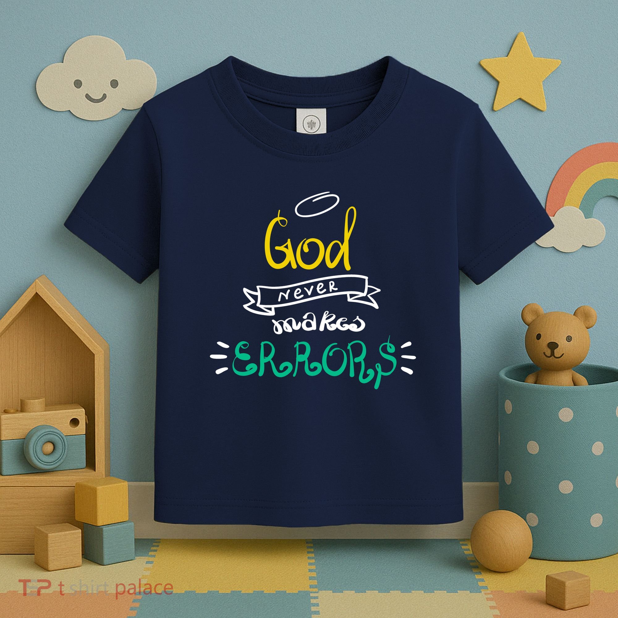 God Never Makes Errors Toddler T-Shirt