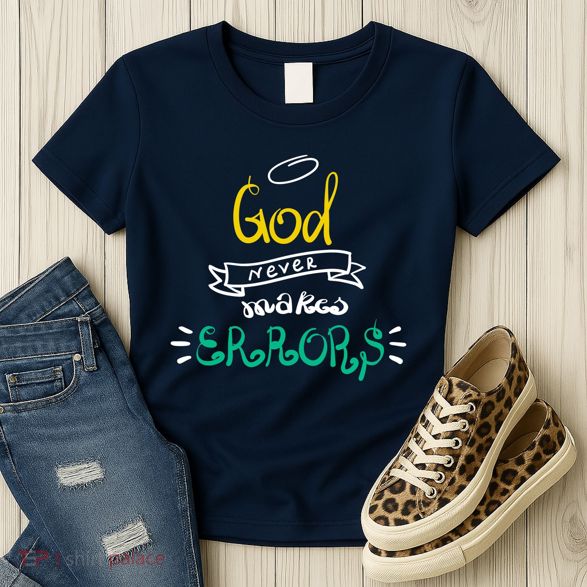 God Never Makes Errors Women's T-Shirt