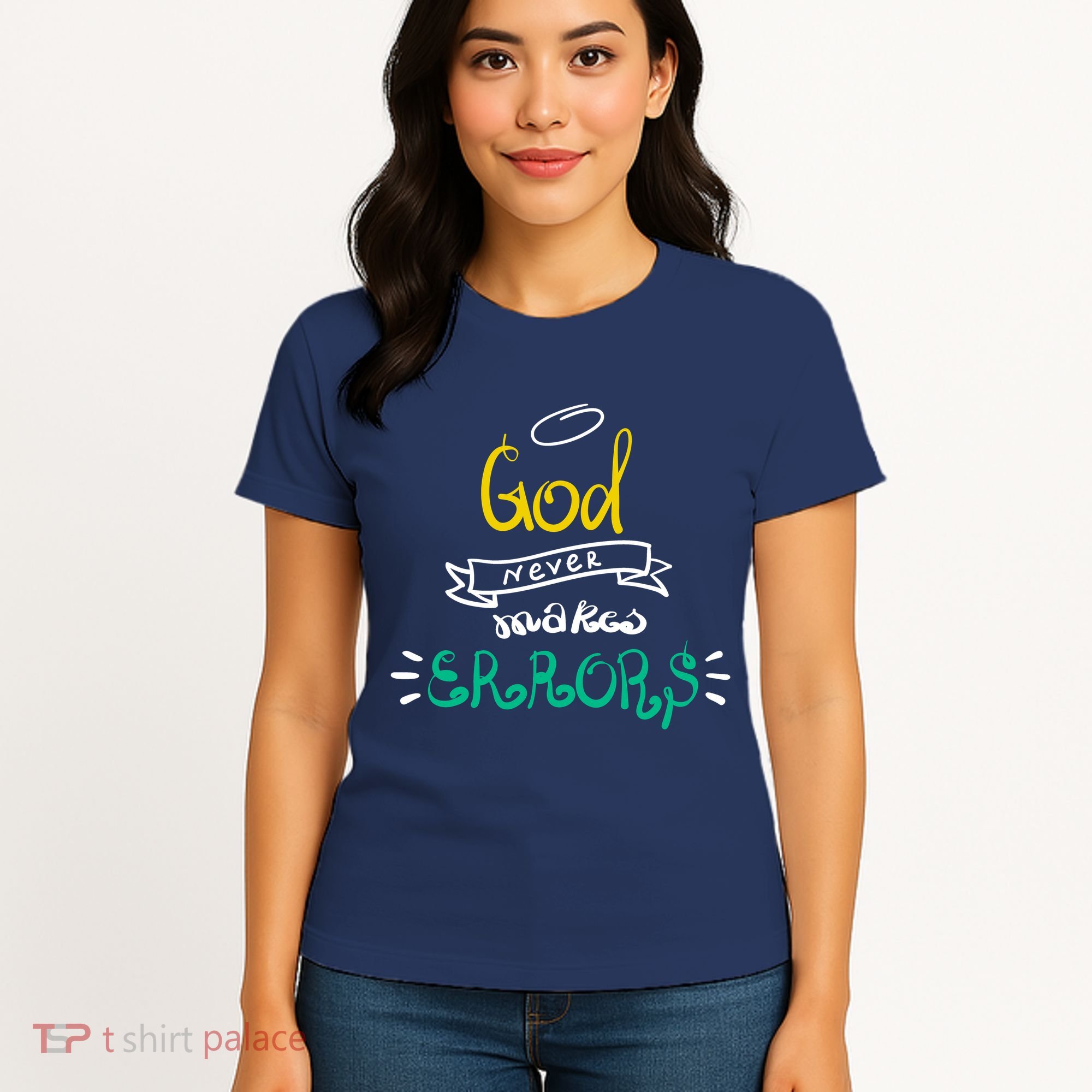 God Never Makes Errors Women's T-Shirt