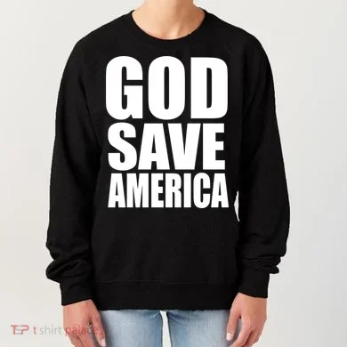God Save America Women's Sweatshirt