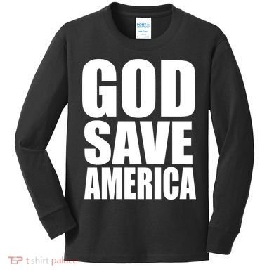 God Save America Kids Long Sleeve Shirt
