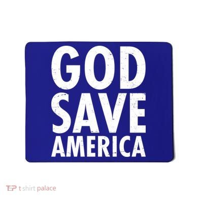 God Save America USA Religious Mousepad