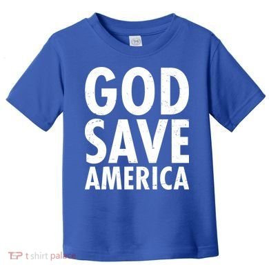 God Save America USA Religious Toddler T-Shirt