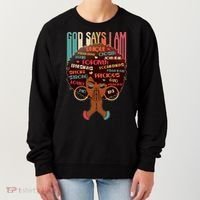 God Says I Am Praying Black Woman Women's Sweatshirt thumb 0