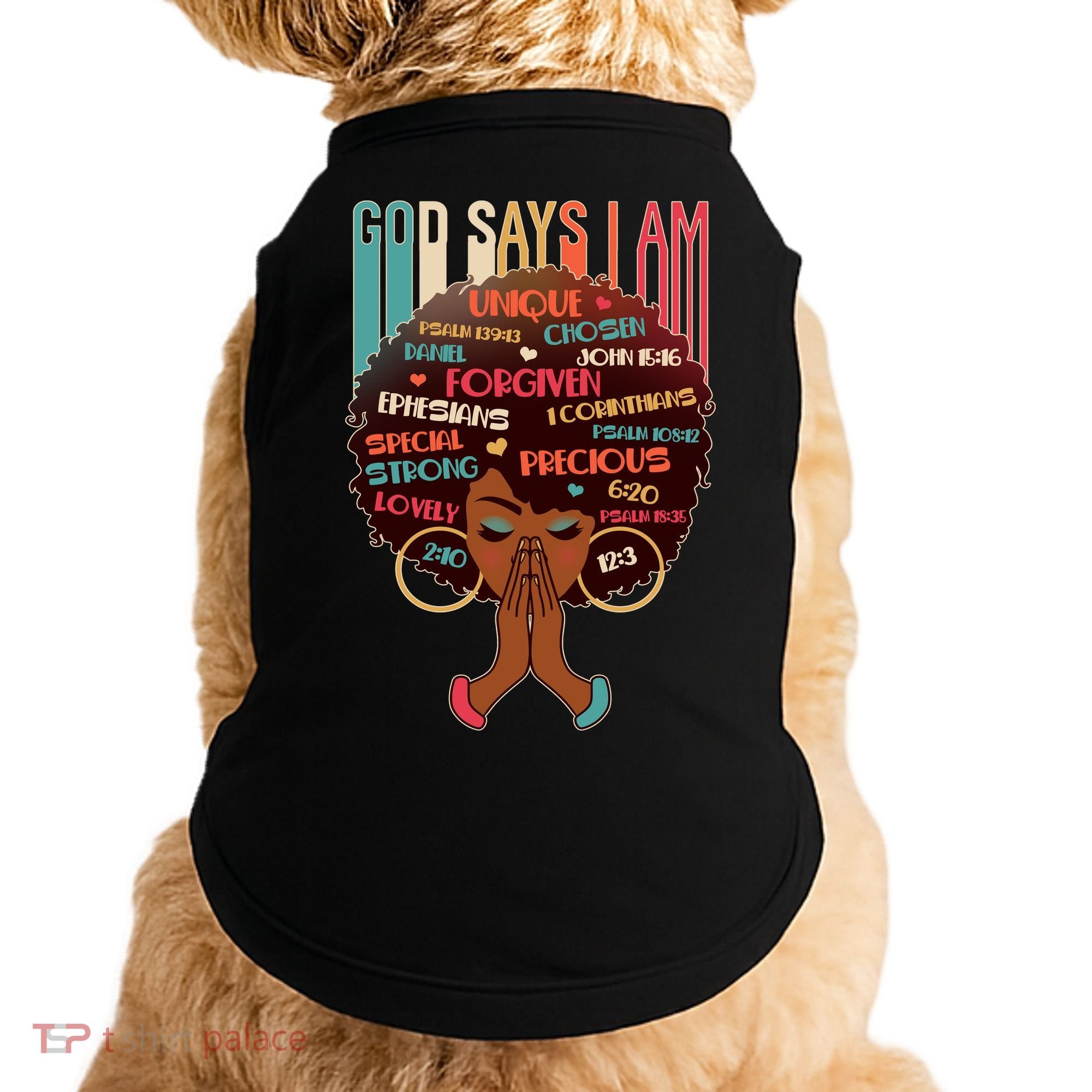 God Says I Am Praying Black Woman Doggie Tank