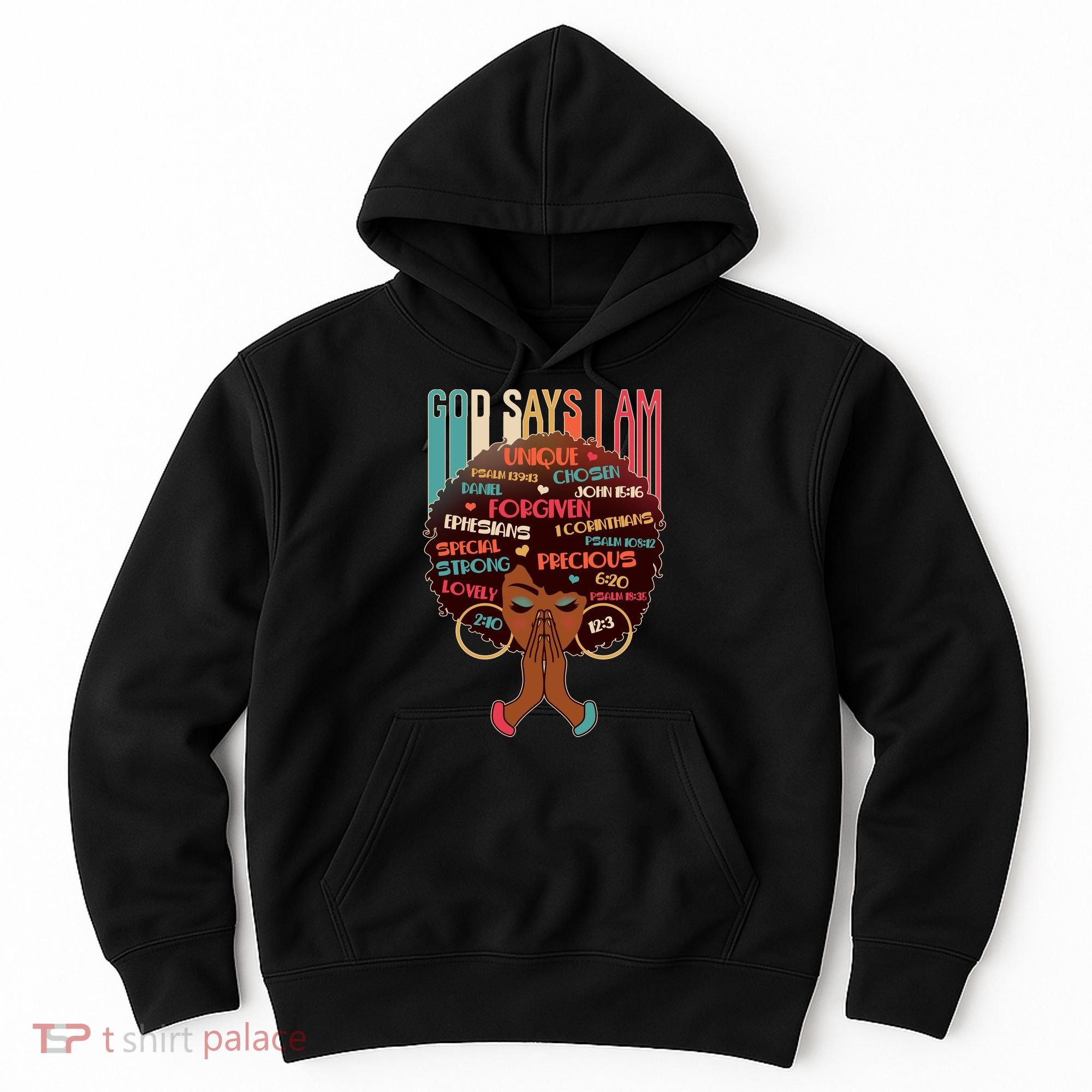 God Says I Am Praying Black Woman Hoodie