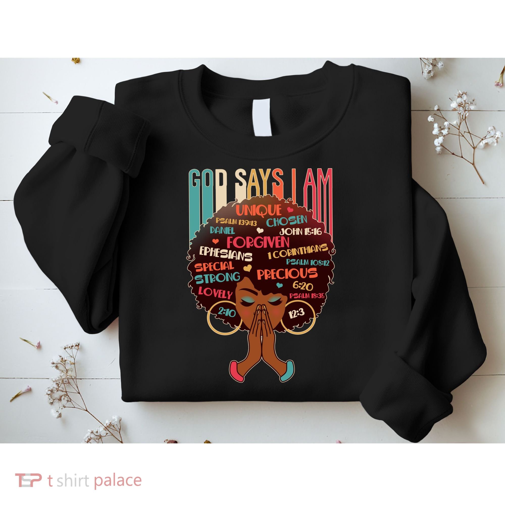 God Says I Am Praying Black Woman Sweatshirt