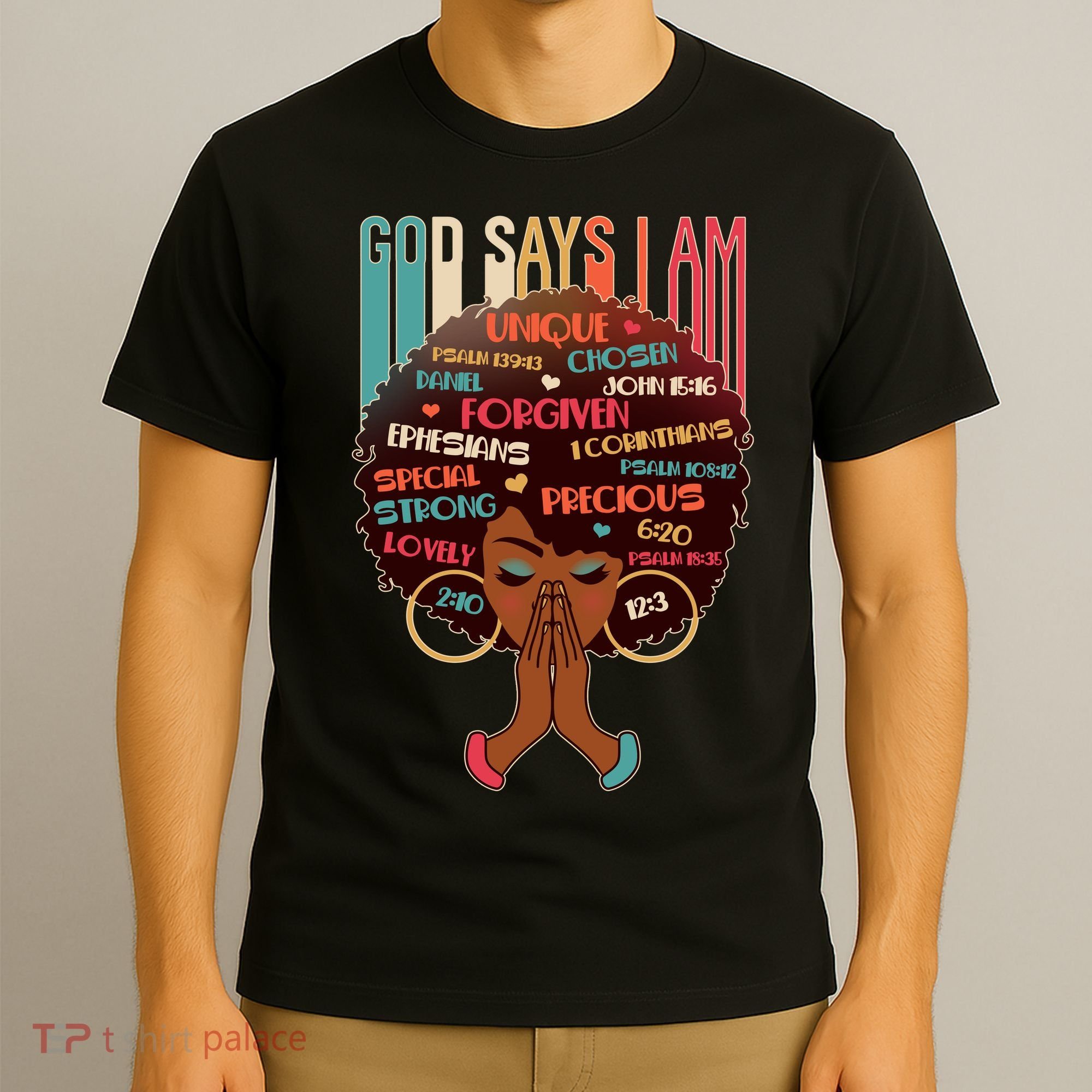 God Says I Am Praying Black Woman T-Shirt