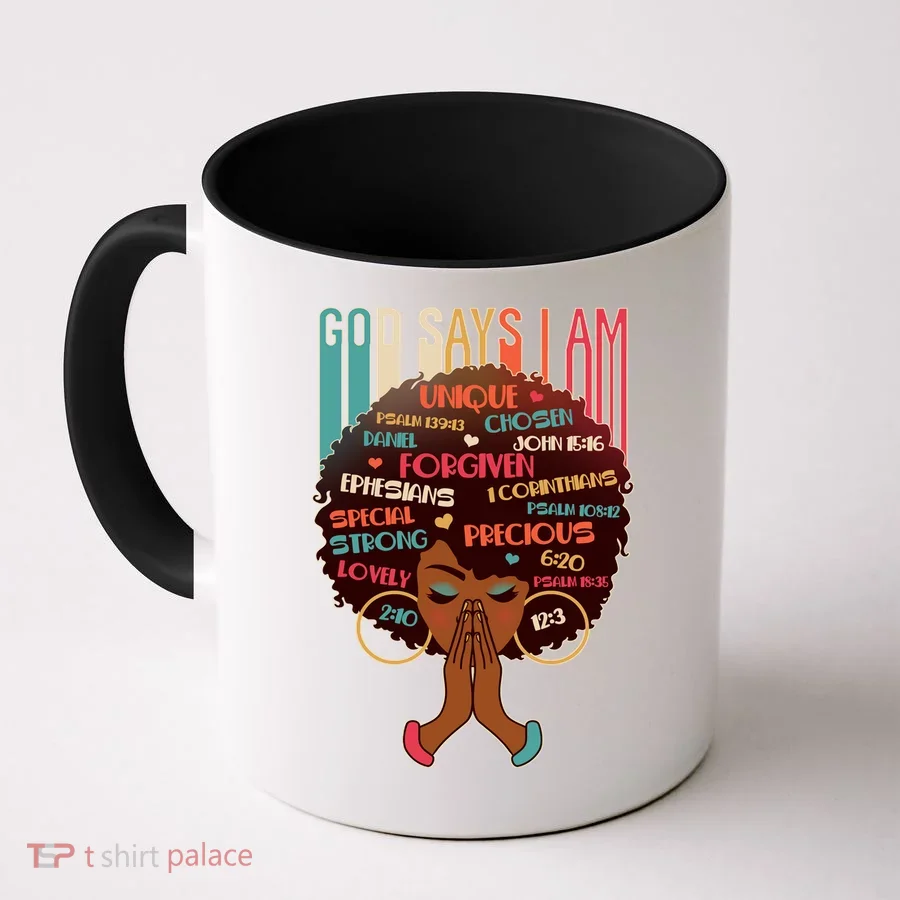 God Says I Am Praying Black Woman Coffee Mug