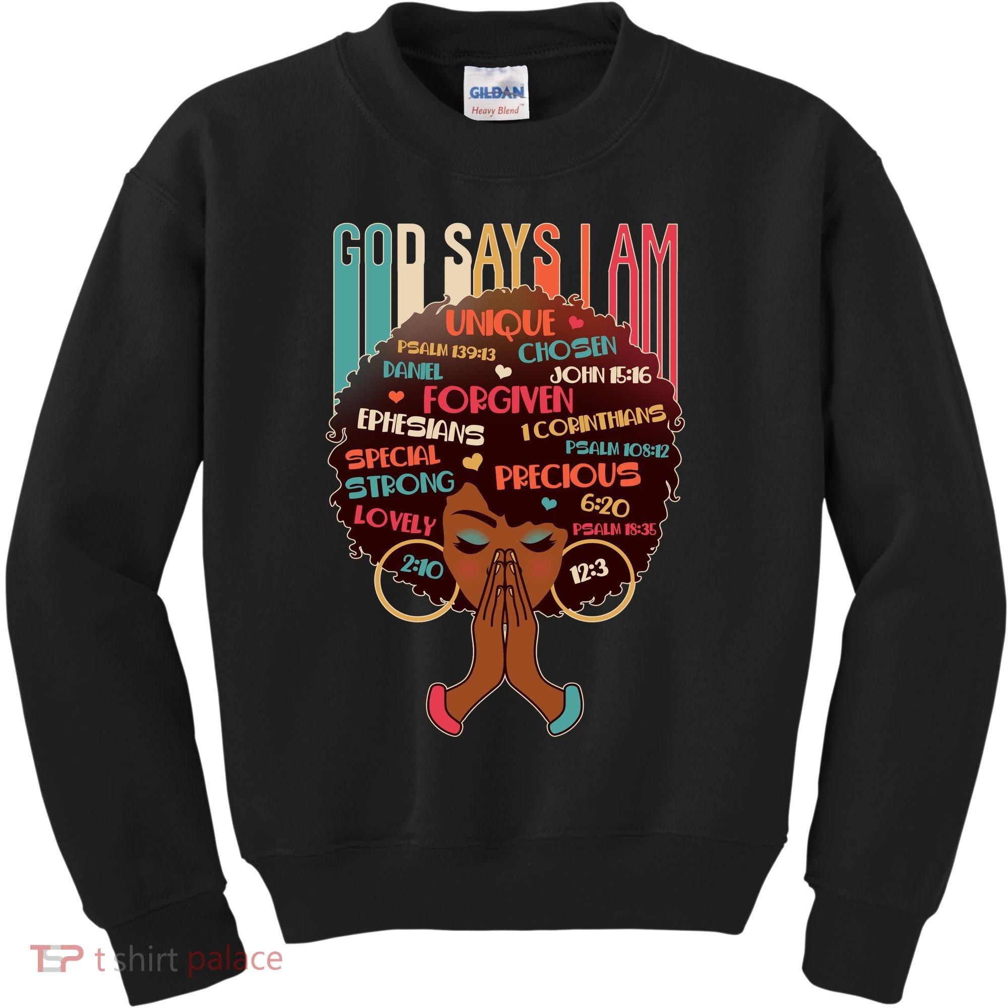 God Says I Am Praying Black Woman Kids Sweatshirt