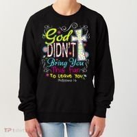 God Won't Leave You Women's Sweatshirt thumb 0