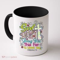 God Won't Leave You Coffee Mug thumb 0