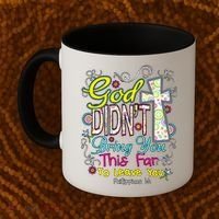 God Won't Leave You Coffee Mug thumb 2