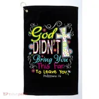 God Won't Leave You Golf Towel thumb 0