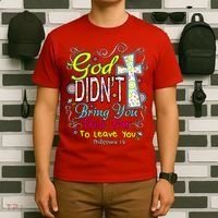 God Won't Leave You T-Shirt thumb 6