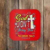 God Won't Leave You Coaster thumb 0