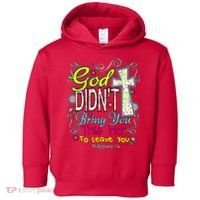 God Won't Leave You Toddler Hoodie thumb 0