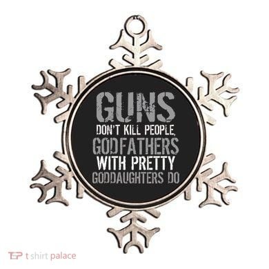 Godfathers With Pretty Goddaughters Kill People Ornament