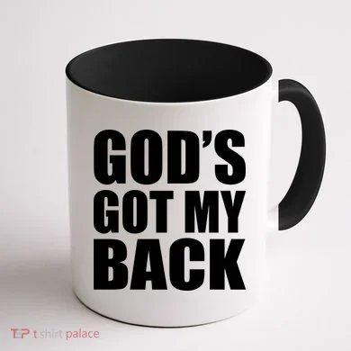 God's Got My Back Coffee Mug back