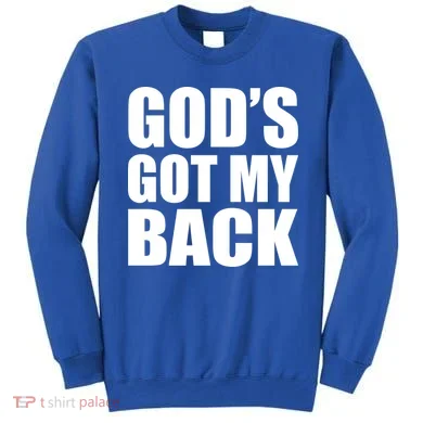 God's Got My Back Sweatshirt