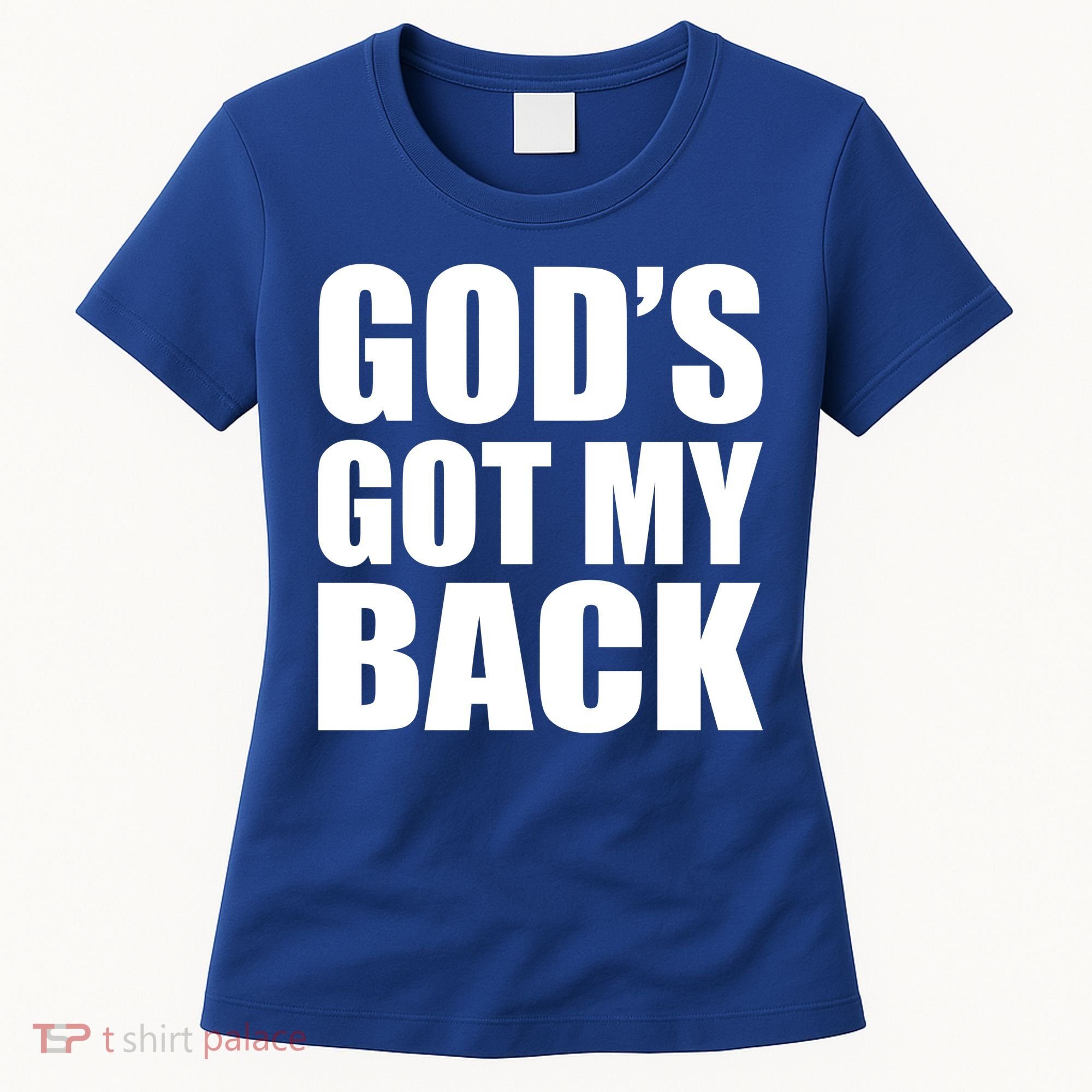God's Got My Back Women's T-Shirt