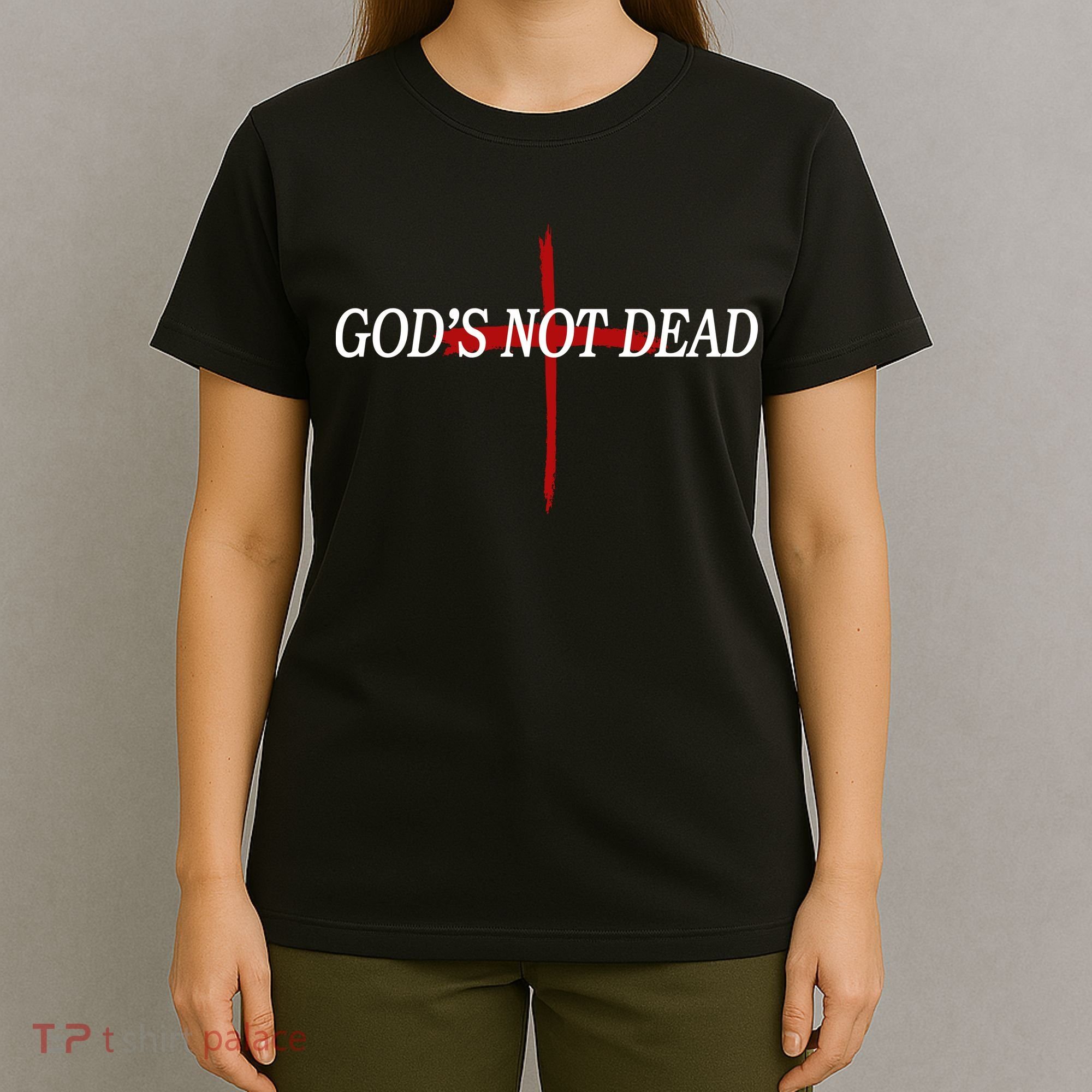God's Not Dead T-Shirt