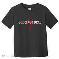 God's Not Dead Toddler T-Shirt thumb 0