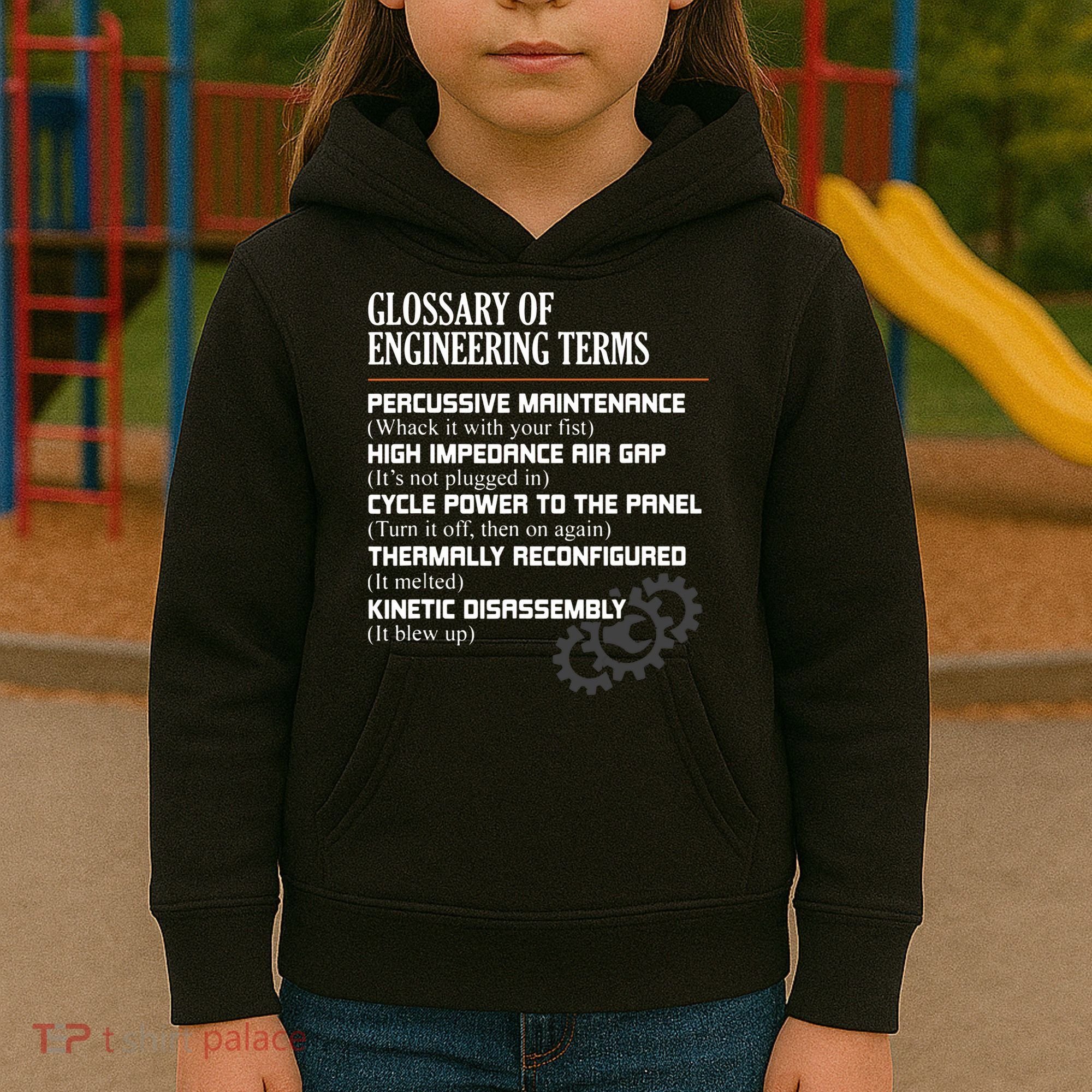 Glossary Of Engineering Terms Funny Engineer Definitions Kids Hoodie
