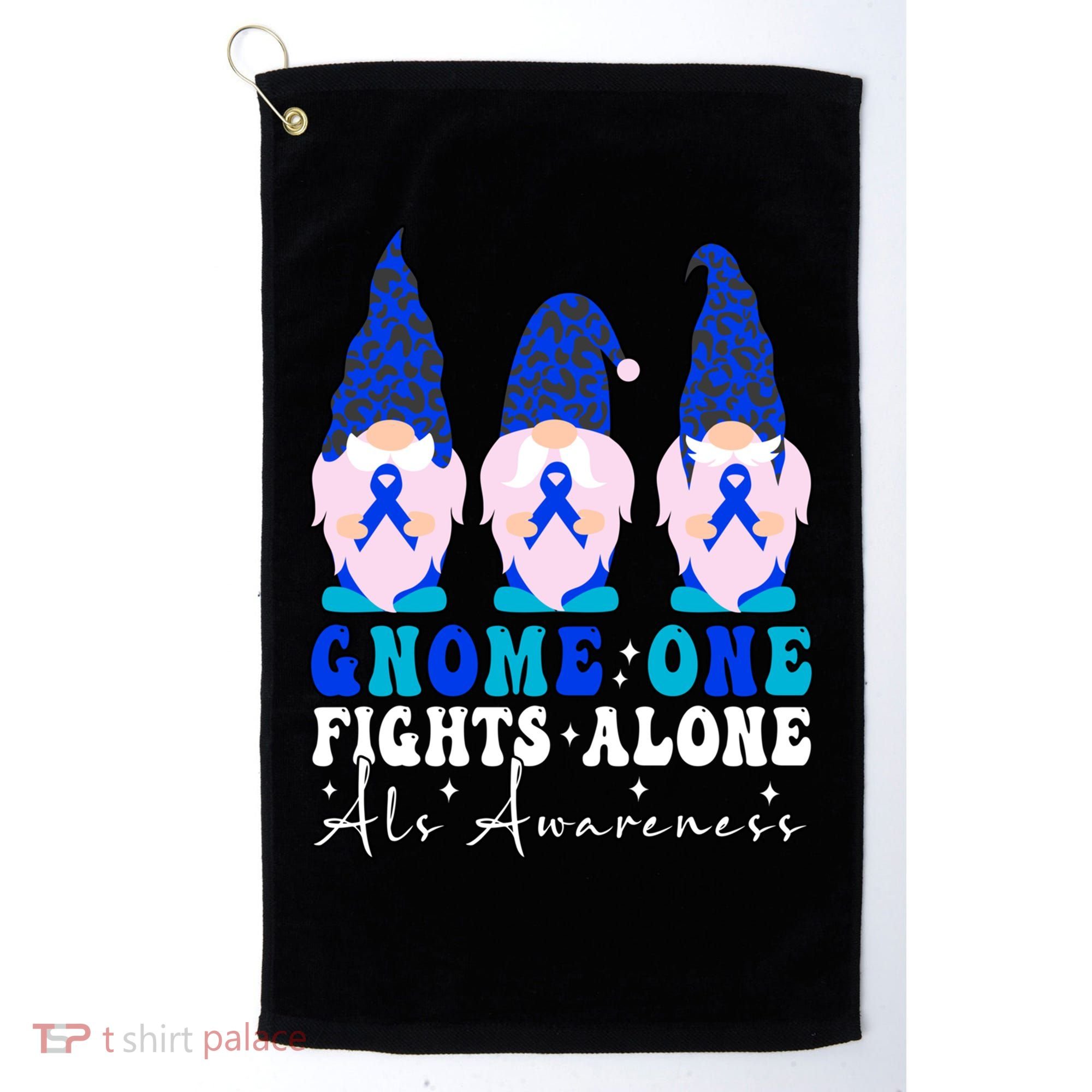 Gnome One Fights Alone Als Awareness Month Warrior Ribbon Gift Golf Towel