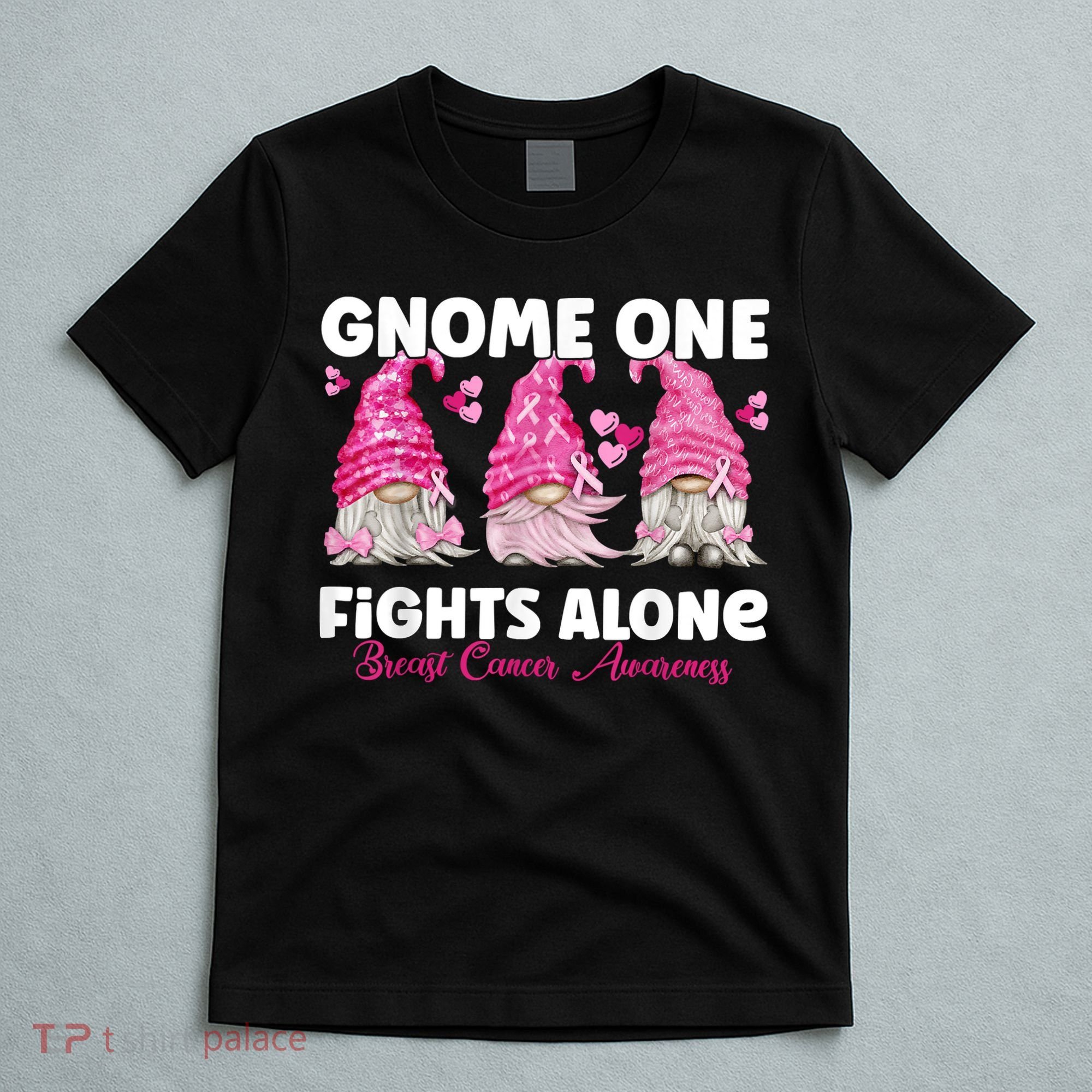 Gnome One Fights Alone Pink Breast Cancer Awareness T-Shirt