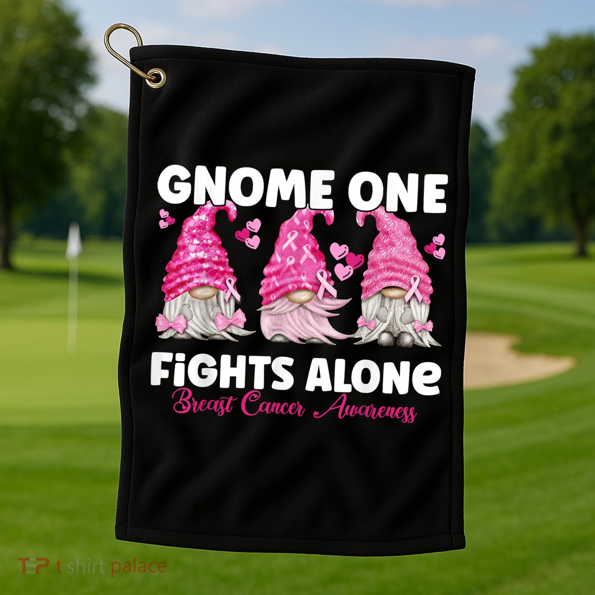 Gnome One Fights Alone Pink Breast Cancer Awareness Golf Towel