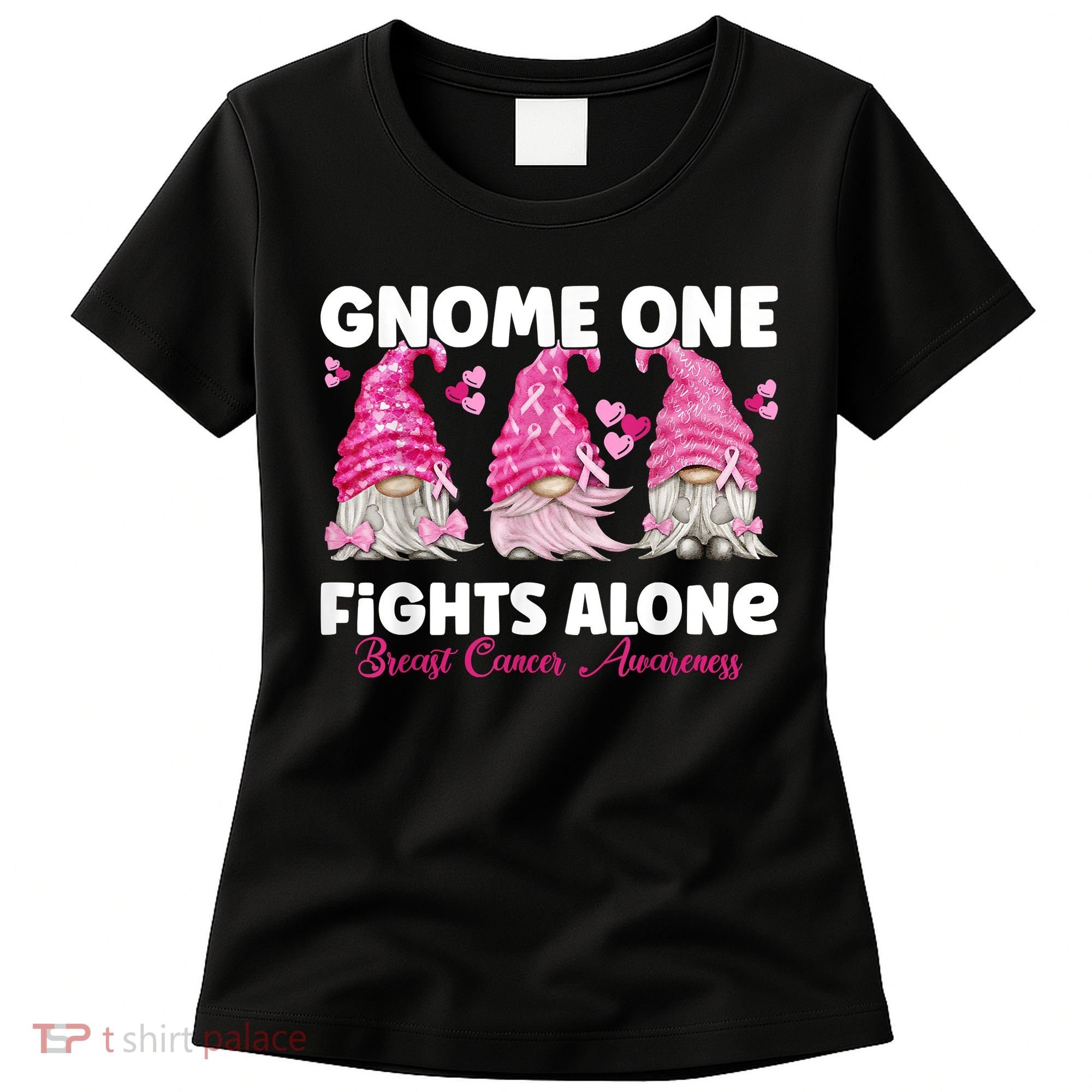 Gnome One Fights Alone Pink Breast Cancer Awareness Women's T-Shirt