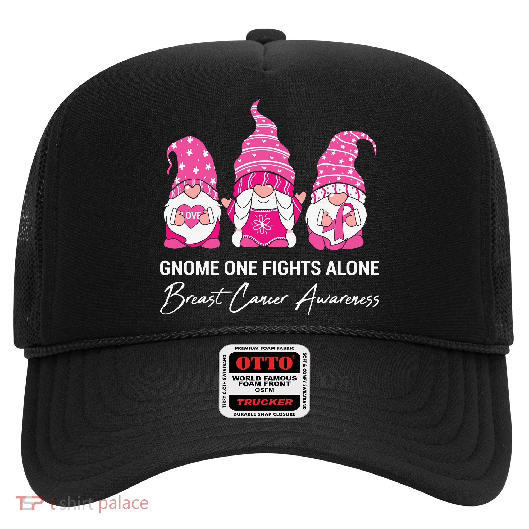 Gnomes One Fight Alone Pink Ribbon Breast Cancer Hat