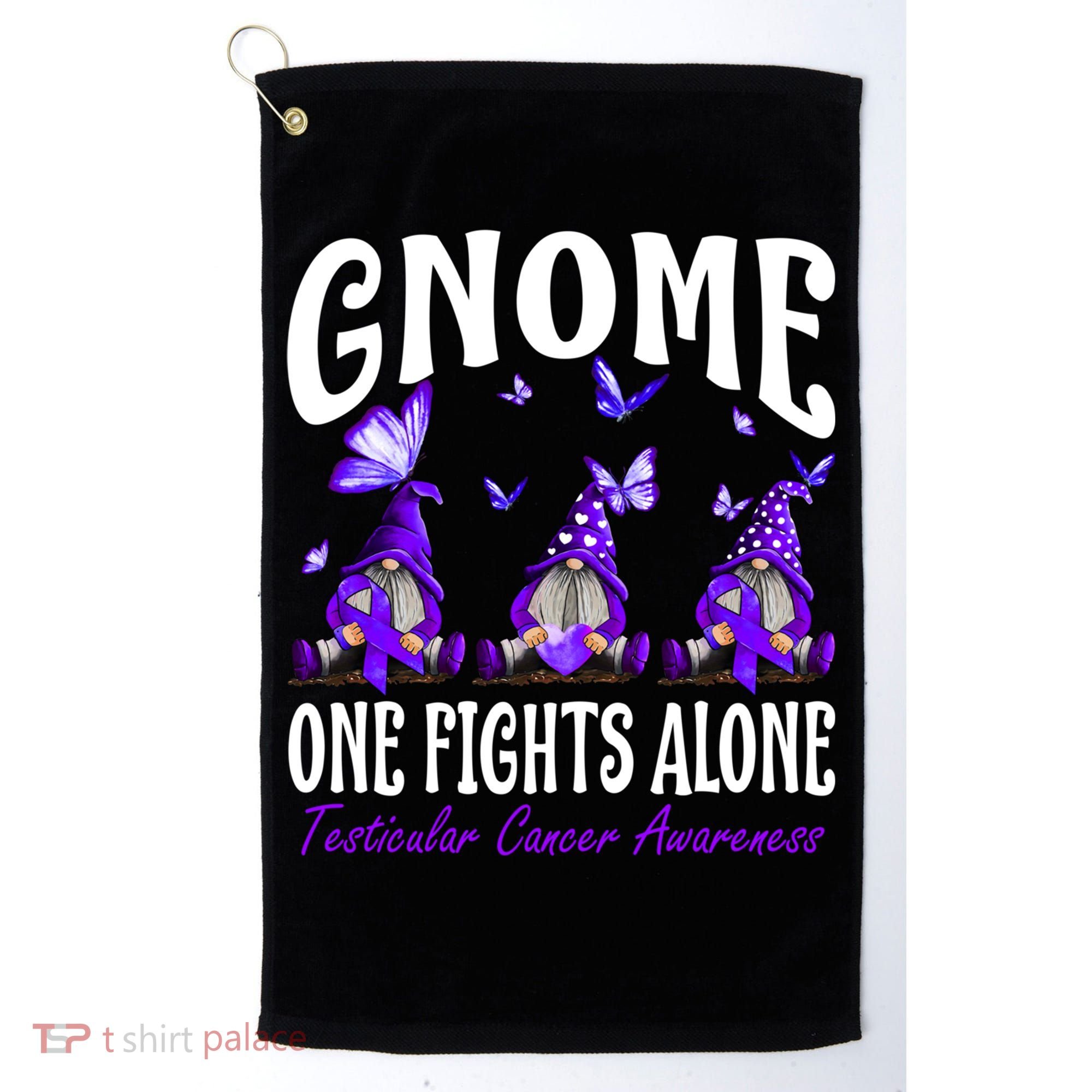 Gnome One Fights Alone Testicular Cancer Awareness Cute Gift Golf Towel