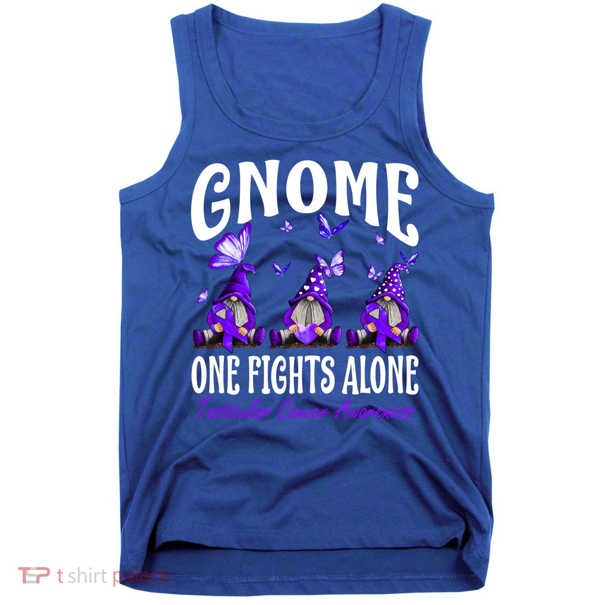 Gnome One Fights Alone Testicular Cancer Awareness Cute Gift Tank Top