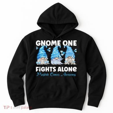 Gnome One Fights Alone Light Blue Prostate Cancer Awareness Hoodie