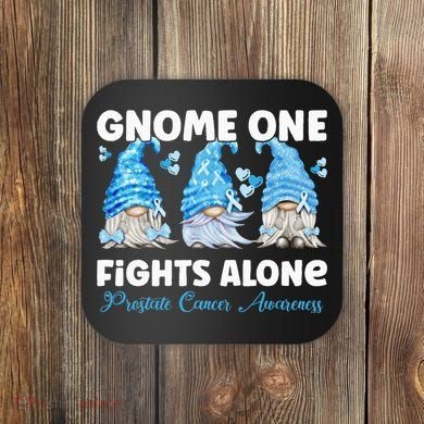 Gnome One Fights Alone Light Blue Prostate Cancer Awareness Coaster