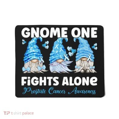 Gnome One Fights Alone Light Blue Prostate Cancer Awareness Mousepad