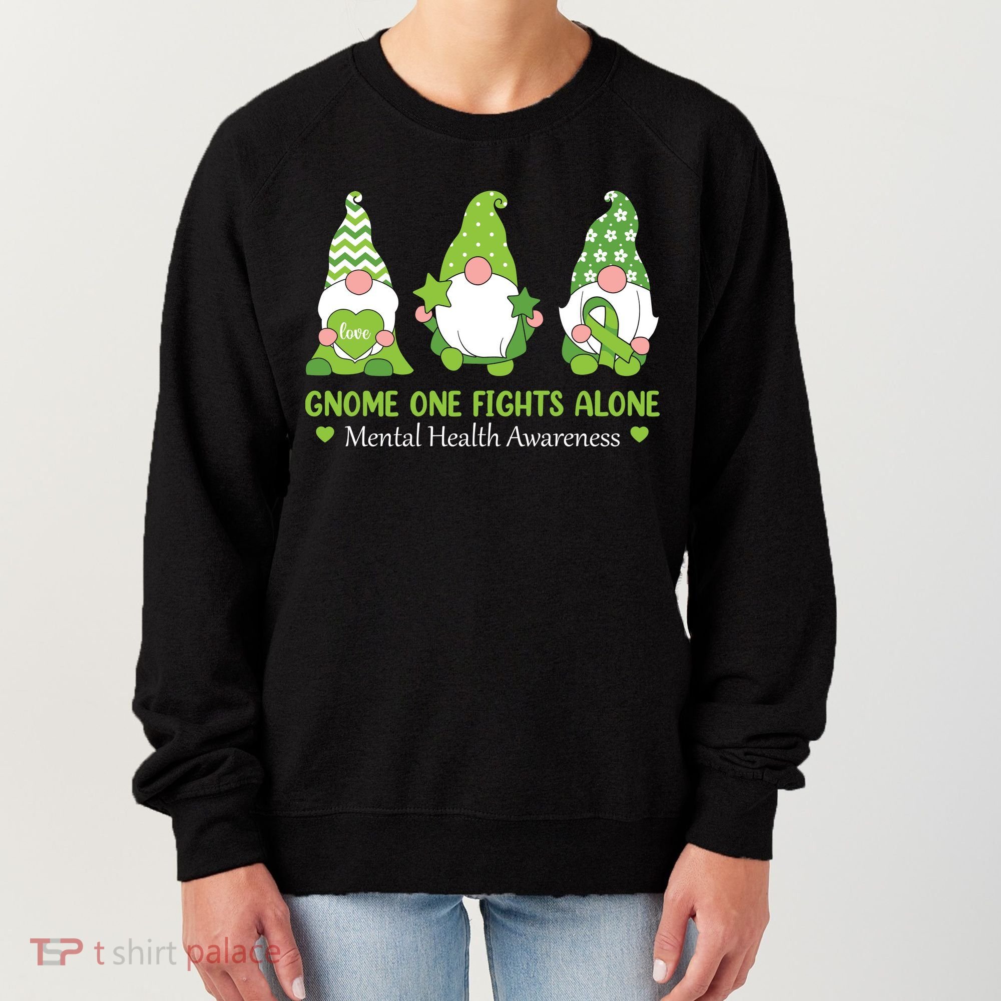 Gnome One Fights Alone Green Mental Health Awareness Women's Sweatshirt