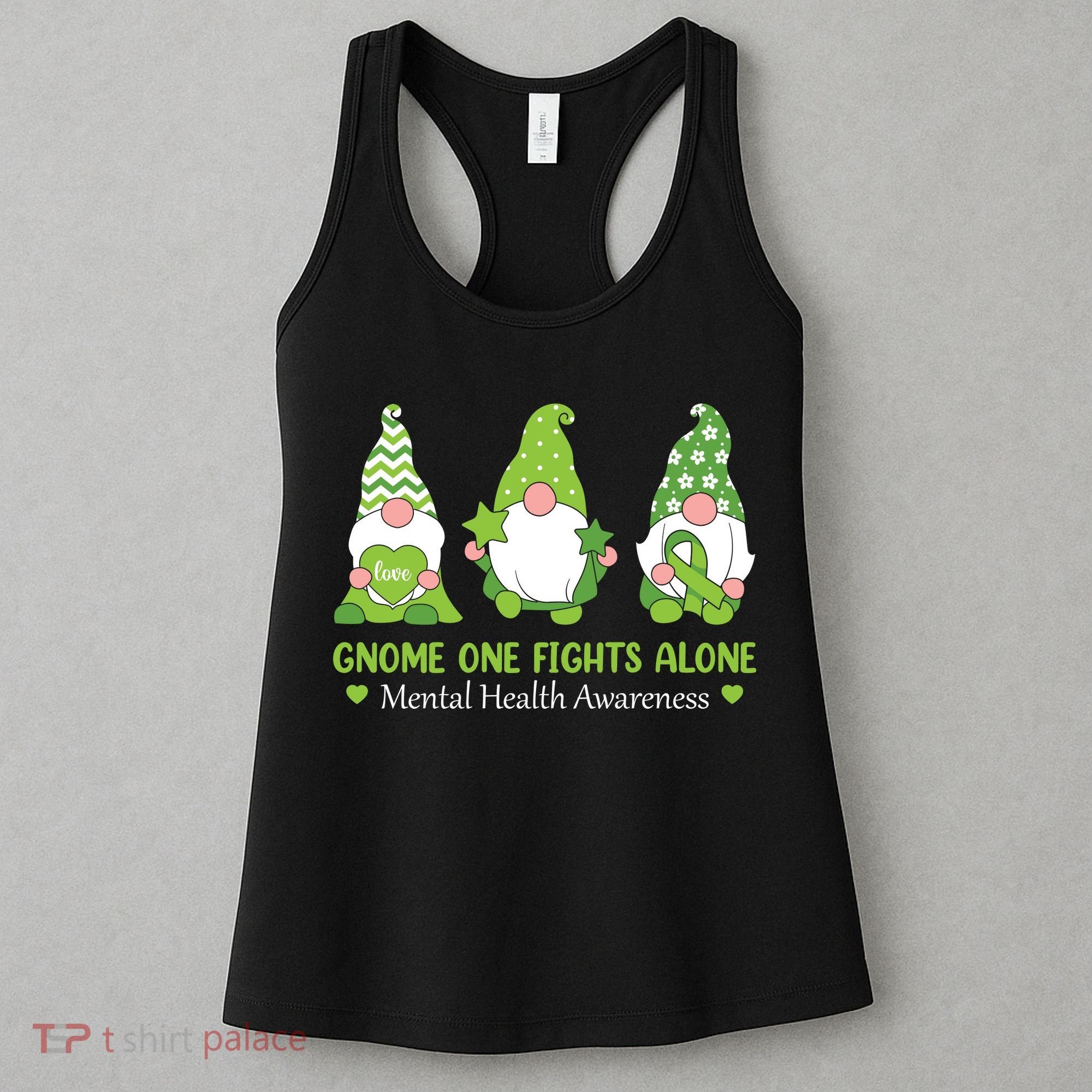 Gnome One Fights Alone Green Mental Health Awareness Women's Tank Top